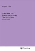 Handbuch der Krankenheiten des Harnapparates