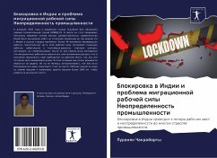 Blokirowka w Indii i problema migracionnoj rabochej sily Neopredelennost' promyshlennosti - Chakraborty, Puranqn