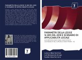 PARAMETRI DELLA LEGGE 12.305 DEL 2010 E SCENARIO DI APPLICABILITÀ LOCALE