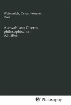 Auswahl aus Ciceros philosophischen Schriften