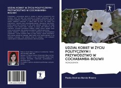 UDZIA¿ KOBIET W ¿YCIU POLITYCZNYM I PRZYWÓDZTWO W COCHABAMBA-BOLIWII - Borda Rivero, Paola Andrea