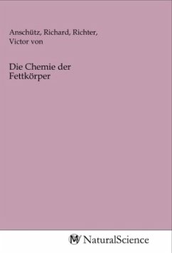 Die Chemie der Fettkörper