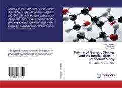Future of Genetic Studies and Its Implications in Periodontology - Pandey, Ruchi;Saini, Shruti;Palwankar, Pooja