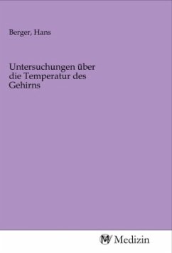 Untersuchungen über die Temperatur des Gehirns