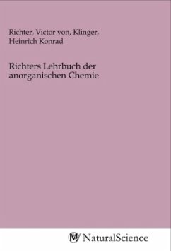 Richters Lehrbuch der anorganischen Chemie