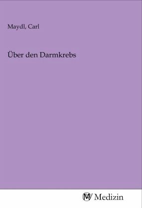 Über den Darmkrebs Über den Darmkrebs