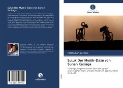 Suluk Der Mystik-Daze von Sunan Kalijaga - Zarkasi, Fatchullah