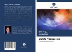 Digitale Prosthodontie - Sikri, Arpit;Sikri, Jyotsana;Kapoor, Aditya