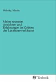 Meine neuesten Ansichten und Erfahrungen im Gebiete der Lustfeuerwerkkunst
