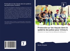 Protocole sur les risques dans le système de justice pour mineurs - Argudo, Aarón