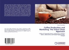 Coffee Production and Marketing: The Value Chain Approach - Toma Dilebo, Tizazu