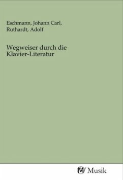Cover Wegweiser durch die Klavier-Literatur