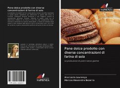 Pane dolce prodotto con diverse concentrazioni di farina di soia - Lourenço, Ana Lúcia;Bezerra, Marcos Alexandre