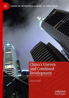 China¿s Uneven and Combined Development - Rolf, Steven