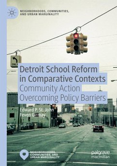 Detroit School Reform in Comparative Contexts - St. John, Edward;Girmay, Feven