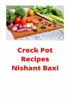 Crockpot Recipes - Baxi, Nishant