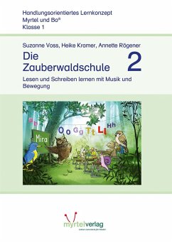 Die Zauberwaldschule 2 - Voss, Suzanne;Kramer, Heike;Rögener, Annette