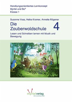 Die Zauberwaldschule 4 - Voss, Suzanne;Kramer, Heike;Rögener, Annette