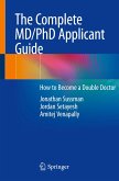 The Complete MD/PhD Applicant Guide