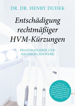 Entschädigung rechtmäßiger HVM-Kürzungen - Dudek, Henry