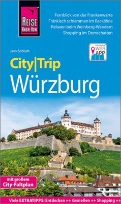 Reise Know-How CityTrip Würzburg - Sobisch, Jens