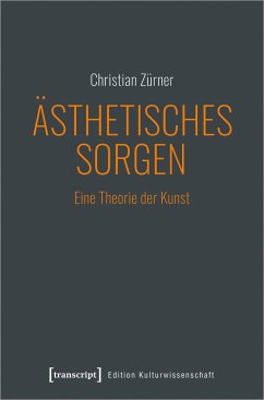 Ästhetisches Sorgen - Zürner, Christian