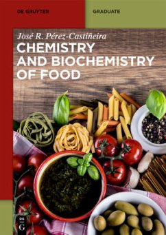 Chemistry and Biochemistry of Food - Perez-Castineira, Jose