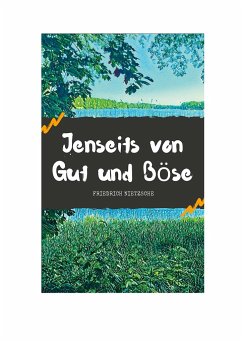 Jenseits von Gut und Böse