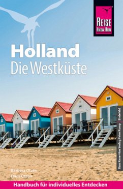 Reise Know-How Reiseführer Holland - Die Westküste mit Amsterdam, Den Haag und Rotterdam - Otzen, Barbara;Otzen, Hans