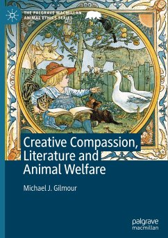 Creative Compassion, Literature and Animal Welfare - Gilmour, Michael J.