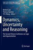 Dynamics, Uncertainty and Reasoning