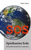 SOS ¿ Spielkasino Erde