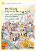 Politicizing Rape and Pornography