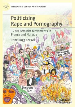 Politicizing Rape and Pornography - Korsvik, Trine Rogg