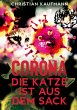 Corona: Die Katze ist aus dem Sack - Bild 1
