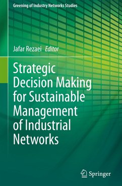 Strategic Decision Making for Sustainable Management of Industrial Networks