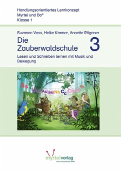 Die Zauberwaldschule 3 - Voss, Suzanne;Kramer, Heike;Rögener, Annette