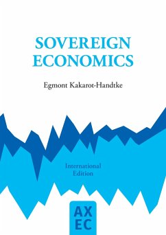 Sovereign Economics - Kakarot-Handtke, Egmont