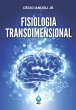 Fisiologia Transdimensional (eBook,... - Bild 1