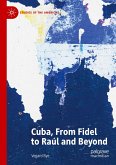 Cuba, From Fidel to Raúl and Beyond