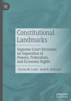 Constitutional Landmarks - Lamb, Charles M.;Neiheisel, Jacob R.