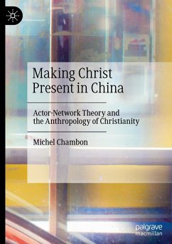 Making Christ Present in China - Chambon, Michel