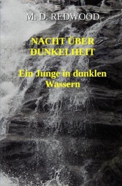 Nacht über Dunkelheit - Redwood, Marc Daniel