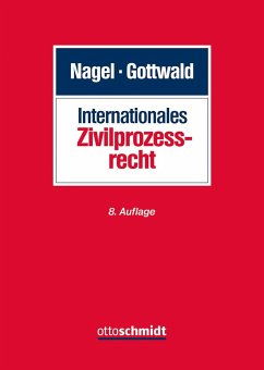 Internationales Zivilprozessrecht - Gottwald, Peter