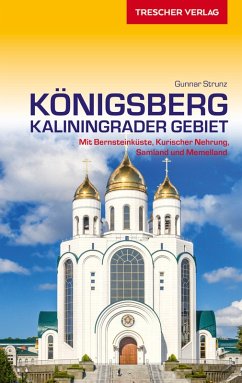 Reiseführer Königsberg - Kaliningrader Gebiet (eBook, PDF) - Strunz, Gunnar