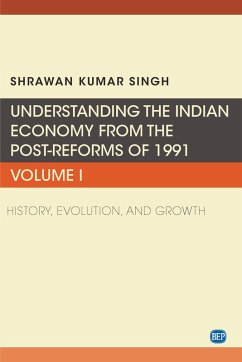 Understanding the Indian Economy from the Post-Reforms of 1991, Volume I (eBook, ePUB)