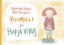 Villimieli ja hurja virus (eBook, ePUB) - Seppälä, Rasaliina; Pensola, Anu