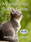 Meus Versos Sobre Gatos (eBook, ePUB)