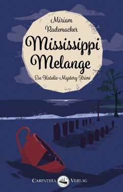 Mississippi Melange (eBook, ePUB) - Rademacher, Miriam