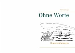 Ohne Worte (eBook, ePUB) - Hindenberger, Kai